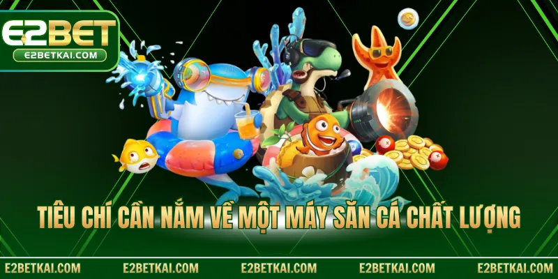 Tiêu chí cần nắm về một máy săn cá chất lượng